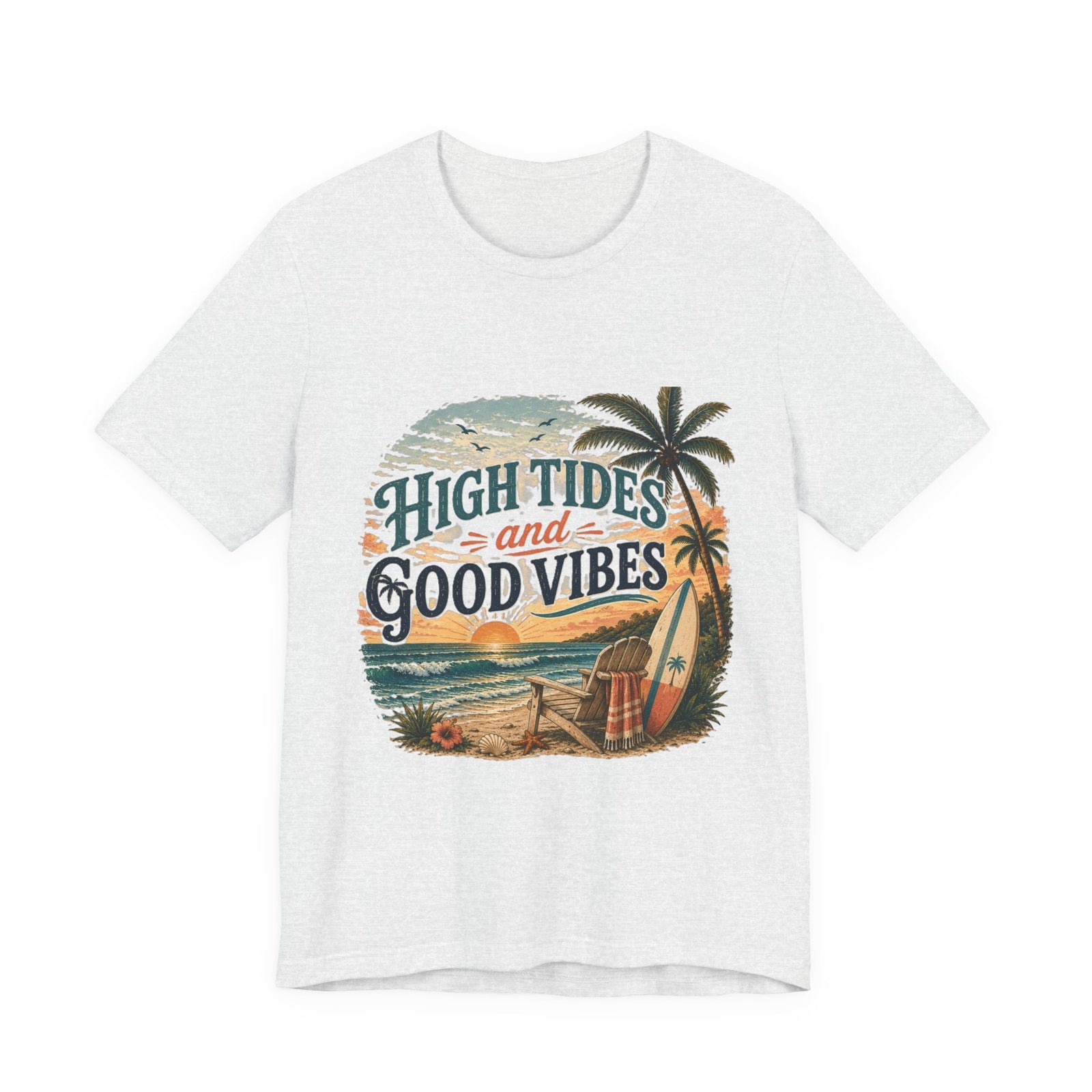 High Tides and Good Vibes Beach T-Shirt