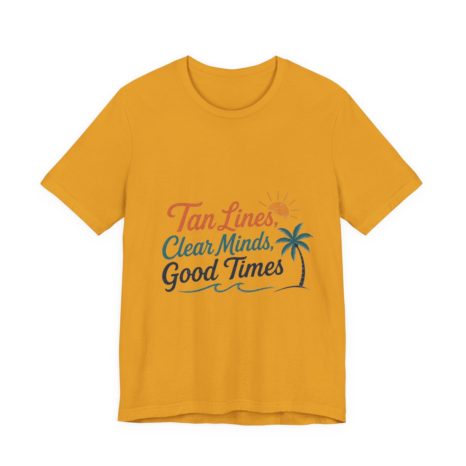 T-Shirt — "Tan Lines, Clear Minds, Good Times" Tropical Beach Tee