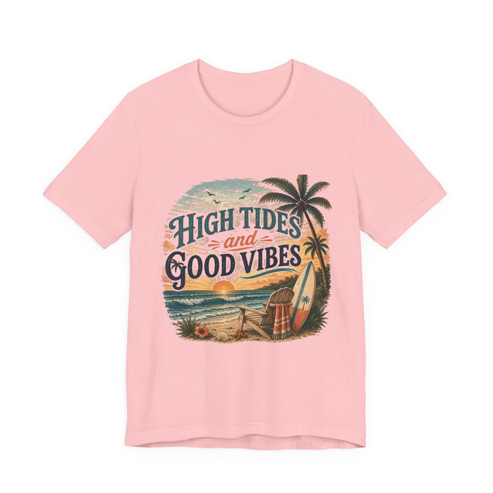 High Tides and Good Vibes Beach T-Shirt