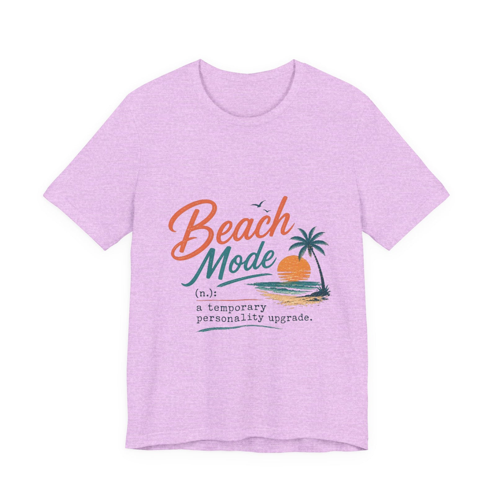 Beach Mode Tee — 'Beach Mode: a temporary personality upgrade' Graphic T-Shirt