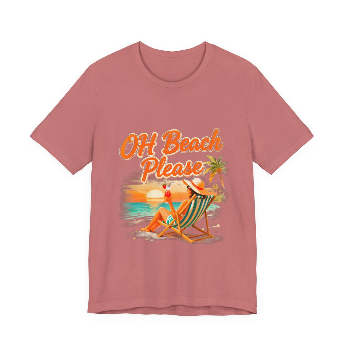 Oh Beach Please T-Shirt — Retro Sunset Beach Lounge Tee