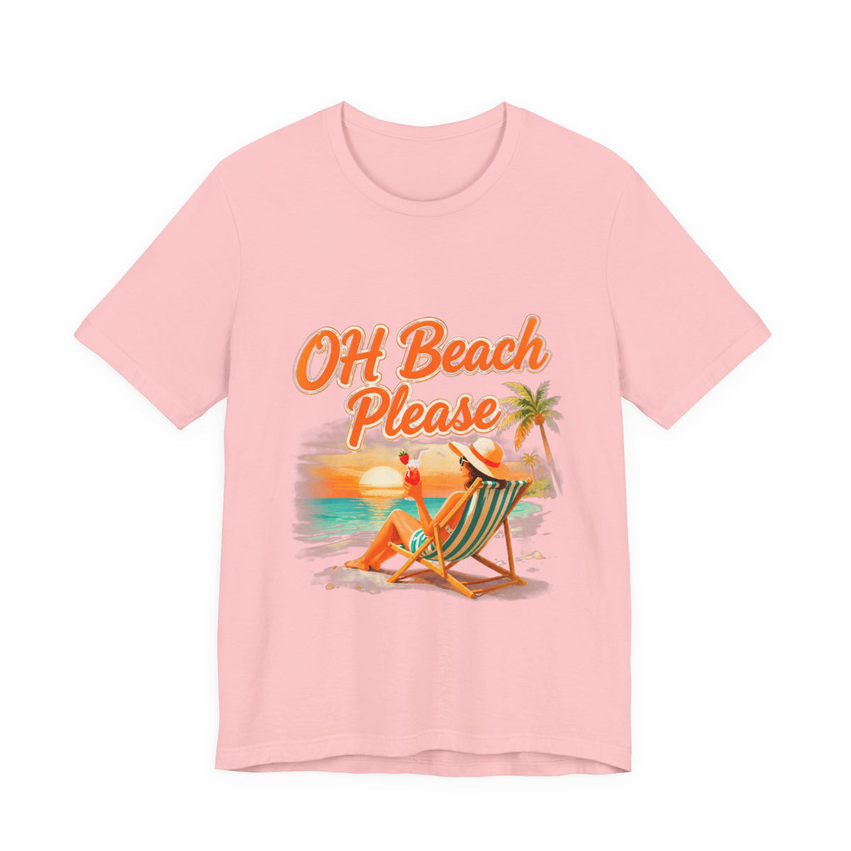 Oh Beach Please T-Shirt — Retro Sunset Beach Lounge Tee