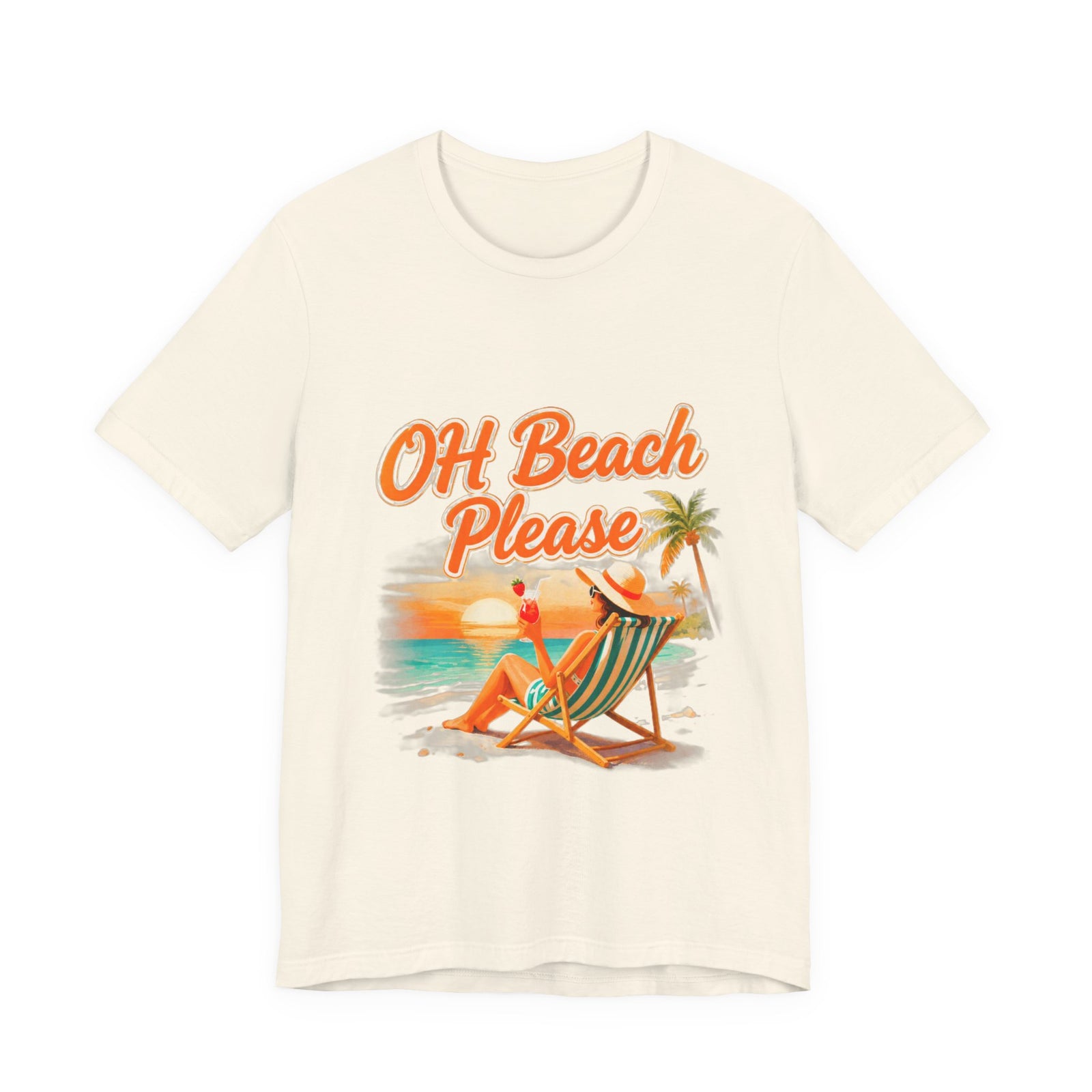Oh Beach Please T-Shirt — Retro Sunset Beach Lounge Tee