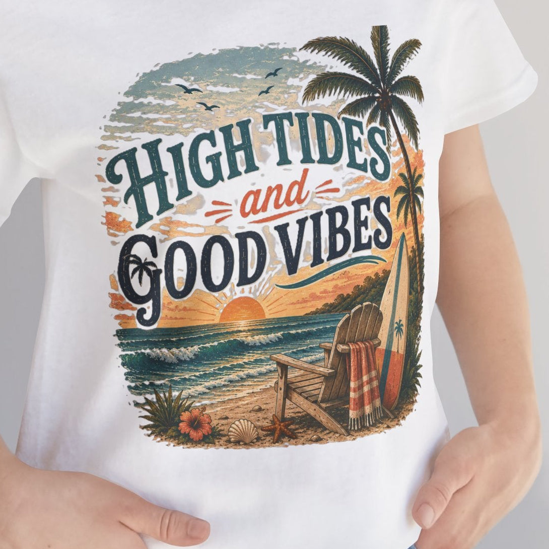 High Tides and Good Vibes Beach T-Shirt